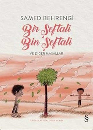 Bir Şeftali Bin Şeftali ve Diğer Masallar