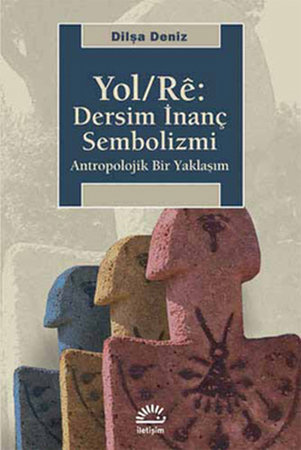 Yol / Re: Dersim İnanç Sembolizmi  Antropolojik Bir Yaklaşım