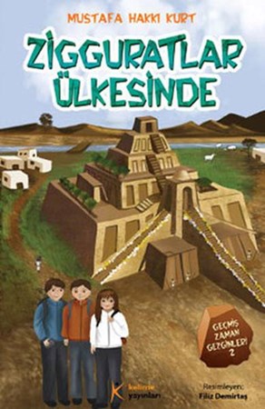 Zigguratlar Ülkesinde Geçmiş Zaman Gezginleri 2