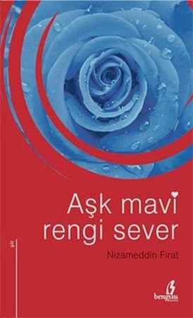 Aşk Mavi Rengi Sever