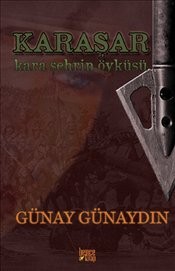 Karaşar Kara Şehrin Öyküsü