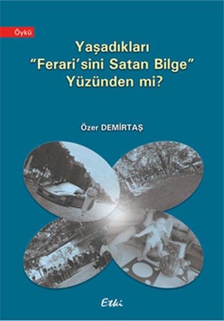 Yaşadıkaları Ferrari'sini Satan Bilge Yüzünden Mi