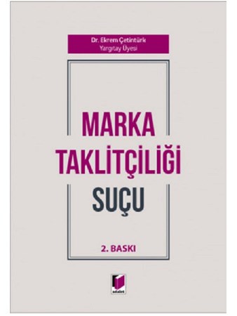 Marka Taklitçiliği Suçu