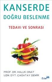 Kanserde Doğru Beslenme Tedavi Ve Sonrası