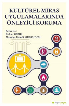 Kültürel Miras Uygulamalarında Önleyici Koruma