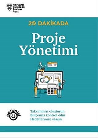 20 Dakikada Proje Yönetimi