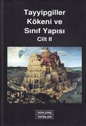 Tayyipgiller Kökeni Ve Sınıf Yapısı Cilt Ii