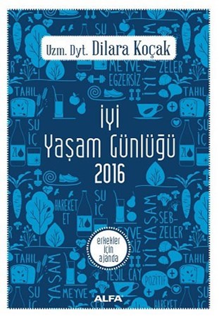 İyi Yaşam Günlüğü 2016