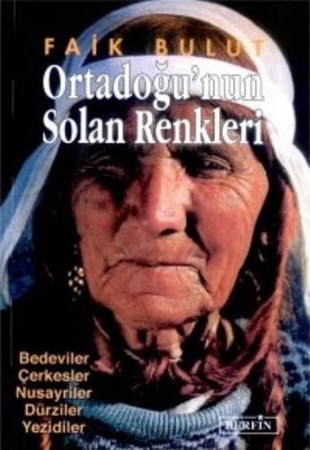 Ortadoğu'nun Solan Renkleri
