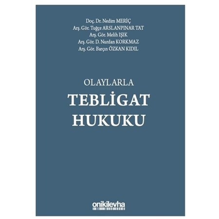 Olaylarla Tebligat Hukuku