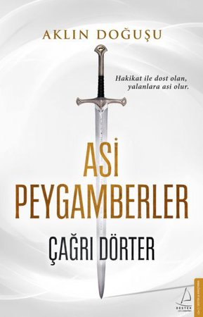 Asi Peygamberler - Aklın Doğuşu