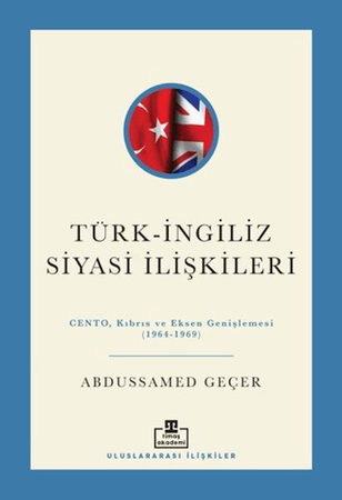 Türk - İngiliz Siyasi İlişkileri