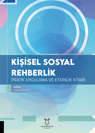 Kişisel Sosyal Rehberlik Pratik Uygulama ve Etkinlik Kitabı