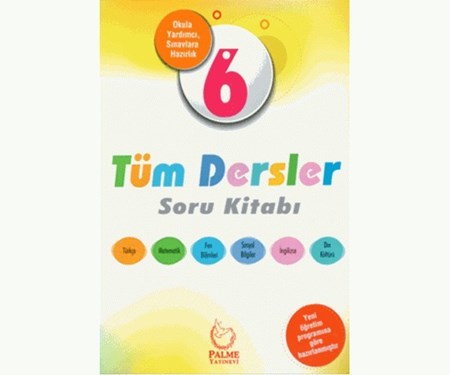 6. Sınıf Tüm Dersler Soru Kitabı