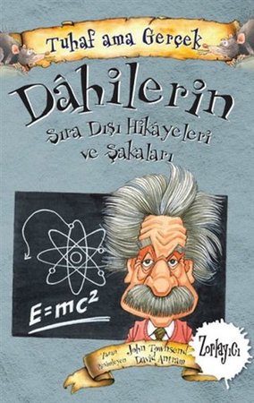 Dahilerin Sıra Dışı Hikayeleri ve Şakaları - Tuhaf Ama Gerçek - Zorlayıcı