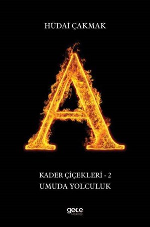 Kader Çiçekleri 2 Umuda Yolculuk