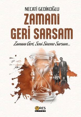 Zamanı Geri Sarsam