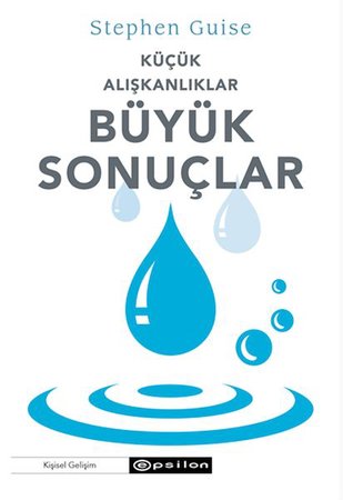 Küçük Alışkanlıklar Büyük Sonuçlar