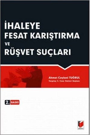 İhaleye Fesat Karıştırma ve Rüşvet Suçları