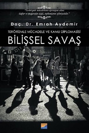 Bilişsel Savaş / Terörizmle Mücadele ve Kamu Diplomasisi