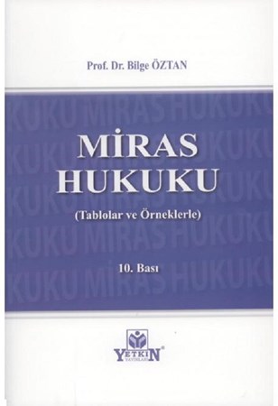 Miras Hukuku (Tablolar ve Örneklerle)