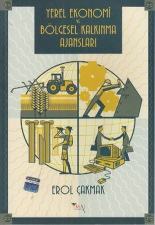 Yerel Ekonomi Ve Bölgesel Kalkınma Ajansları