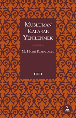Müslüman Kalarak Yenilenmek