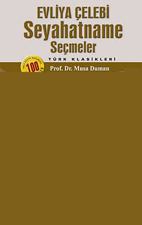Evliya Çelebi Seyahatname Seçmeler
