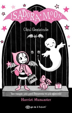 Isadora Moon - Okul Gezisinde (Ciltli)
