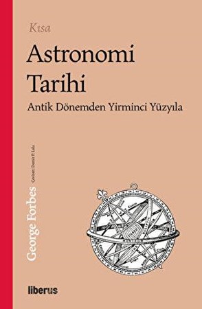 Kısa Astronomi Tarihi & Antik Dönemden 20. Yüzyıla