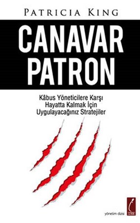 Canavar Patron Kabus Yöneticilere Karşı Hayatta Kalmak İçin Uygulayacağınız Stratejiler