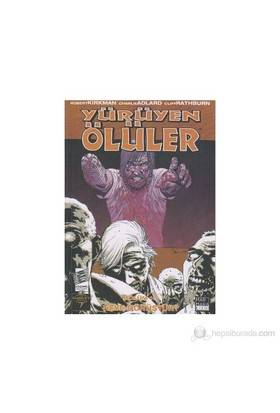 Yürüyen Ölüler 10 Neye Dönüştük