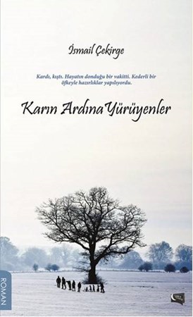 Karın Ardına Yürüyenler