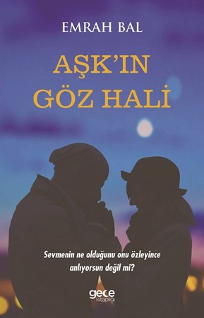 Aşkın Göz Hali