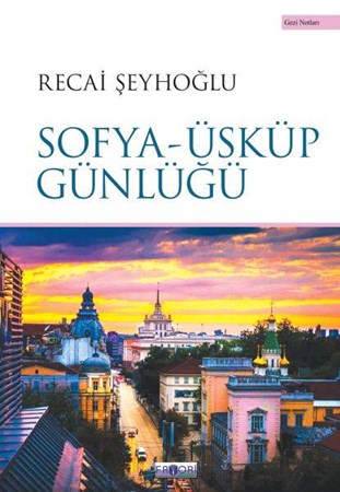Sofya Üsküp Günlüğü