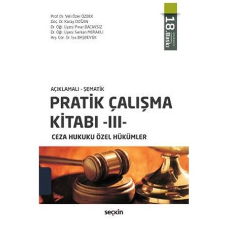 Pratik Çalışma Kitabı - III Ceza Hukuku Özel Hükümler