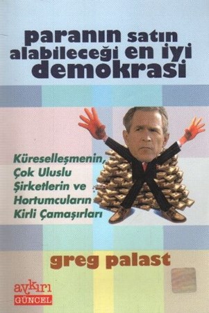 Paranın Satın Alabileceği En İyi Demokrasi