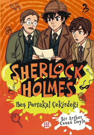 Sherlock Holmes - Beş Portakal Çiçeği