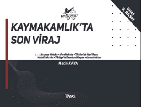 Kaymakamlıkta Son Viraj