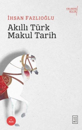 Akıllı Türk Makul Tarih
