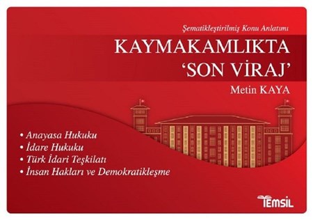 Kaymakamlıkta Son Viraj - Şematikleştirilmiş Konu Anlatımı
