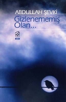 Gizlenememiş Olan