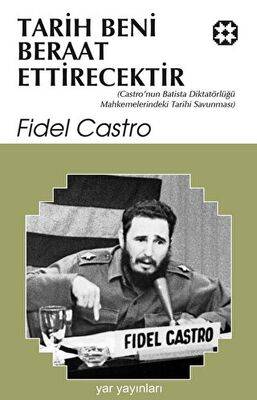 Tarih Beni Beraat Ettirecektir