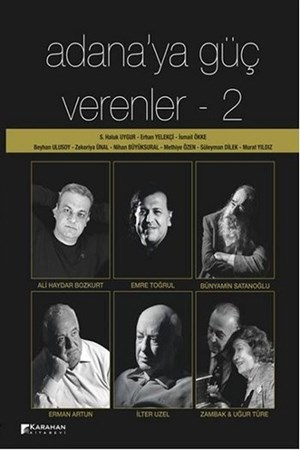 Adana'ya Güç Verenler 2