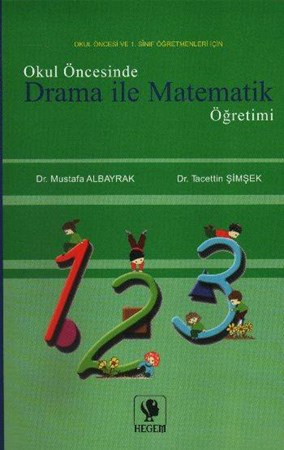 Okul Öncesinde Drama Ile Matematik Öğretimi