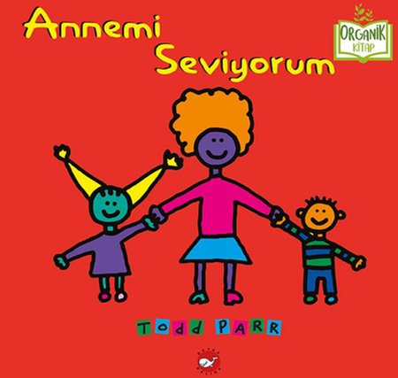 Annemi Seviyorum - Organik Kitaplar