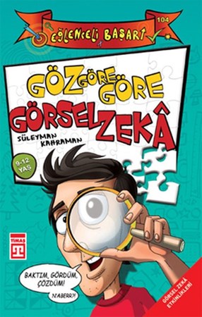 Eğlenceli Bilgi Başarı Göz Göre Göre Görsel Zeka