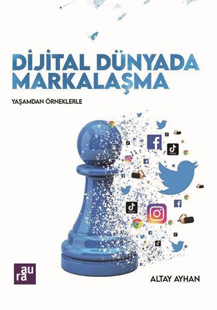 Dijital Dünyada Markalaşma AURA KİTAPLIĞI