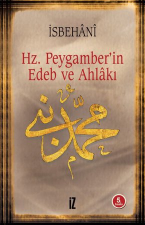Hz. Peygamber'in Edeb ve Ahlakı
