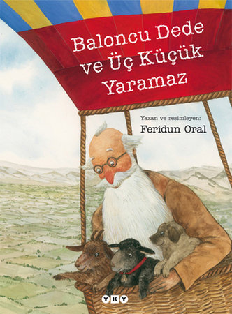 Baloncu Dede ve Üç Küçük Yaramaz (Ciltli)